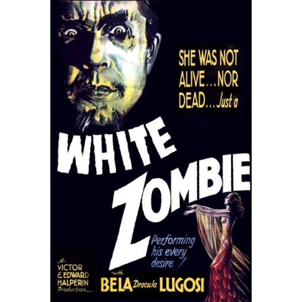 WHITE ZOMBIE (1932)